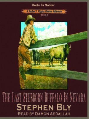 cover image of The Last Stubborn Buffalo in Nevada